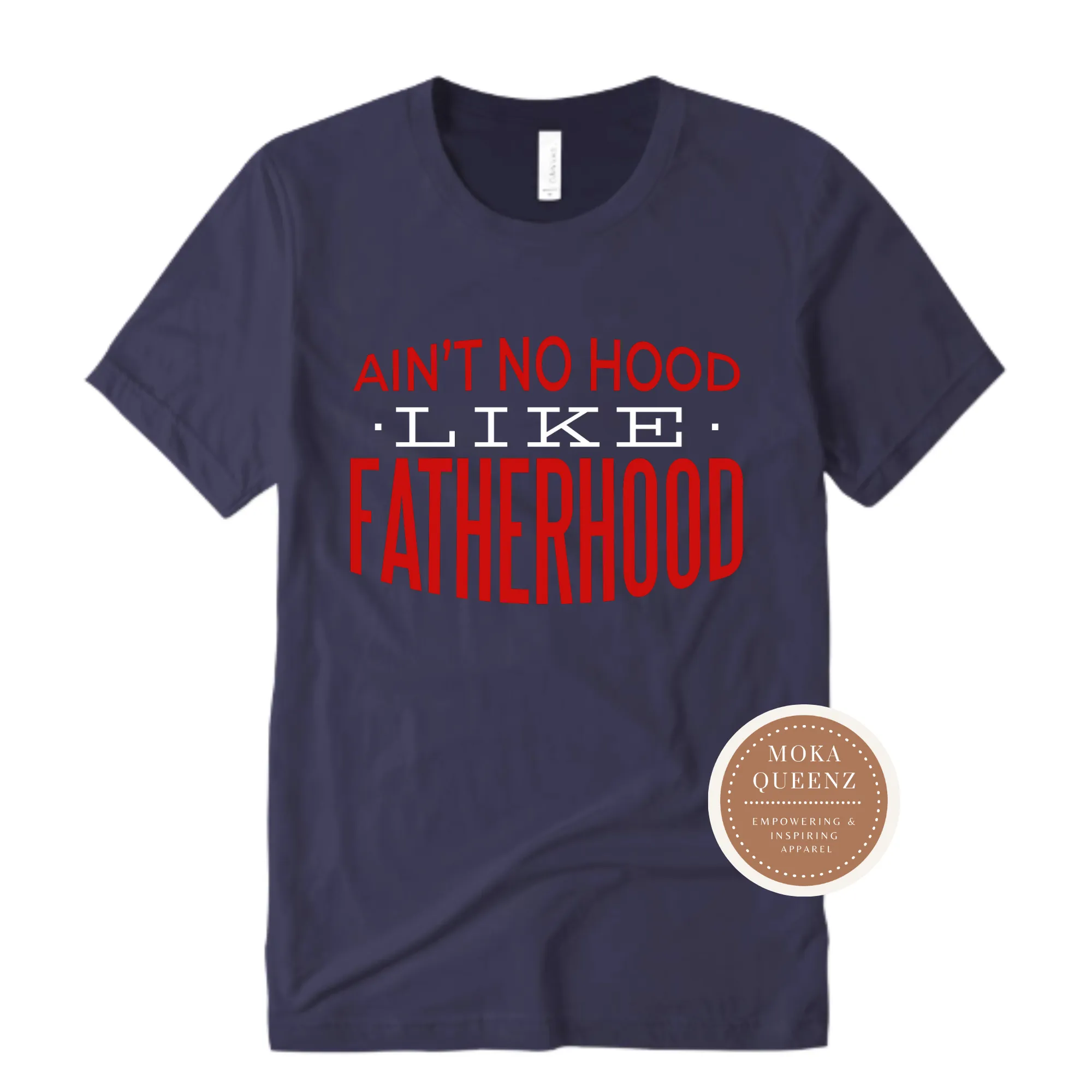 Fatherhood T Shirt